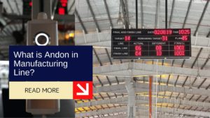 What is Andon in Manufacturing Line?