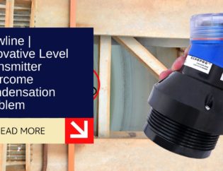 Flowline | Innovative Level Transmitter overcome Condensation Problem 6